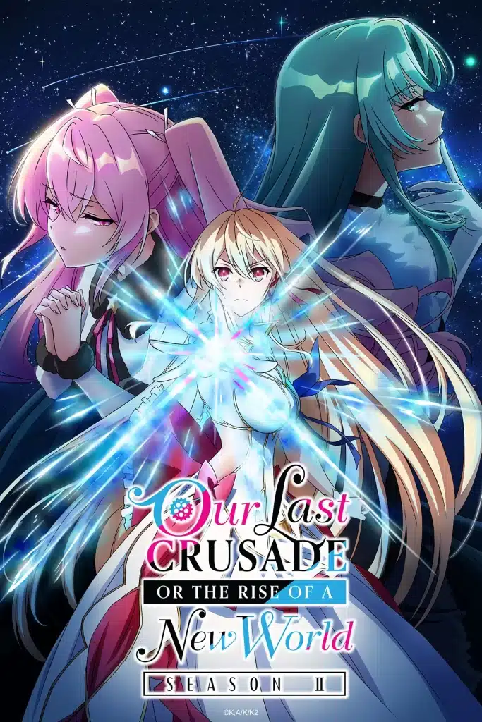our last crusade or the rise of a new world saison 2 scaled
